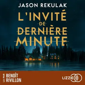 Jason Rekulak, "L'invité (de dernière minute)"