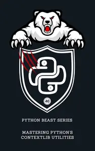 Mastering Python's Contextlib Utilities