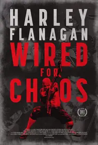 Harley Flanagan: Wired for Chaos (2024)