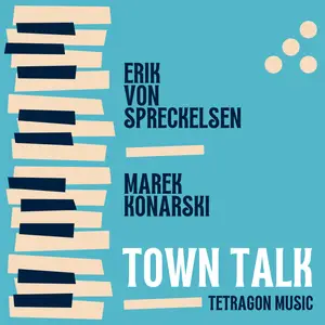 Erik von Spreckelsen - Town Talk (2025) [Official Digital Download]