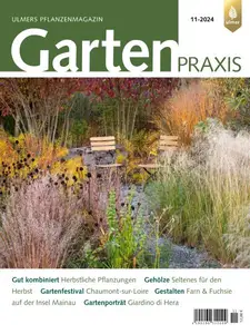 Gartenpraxis - Nr.11 2024