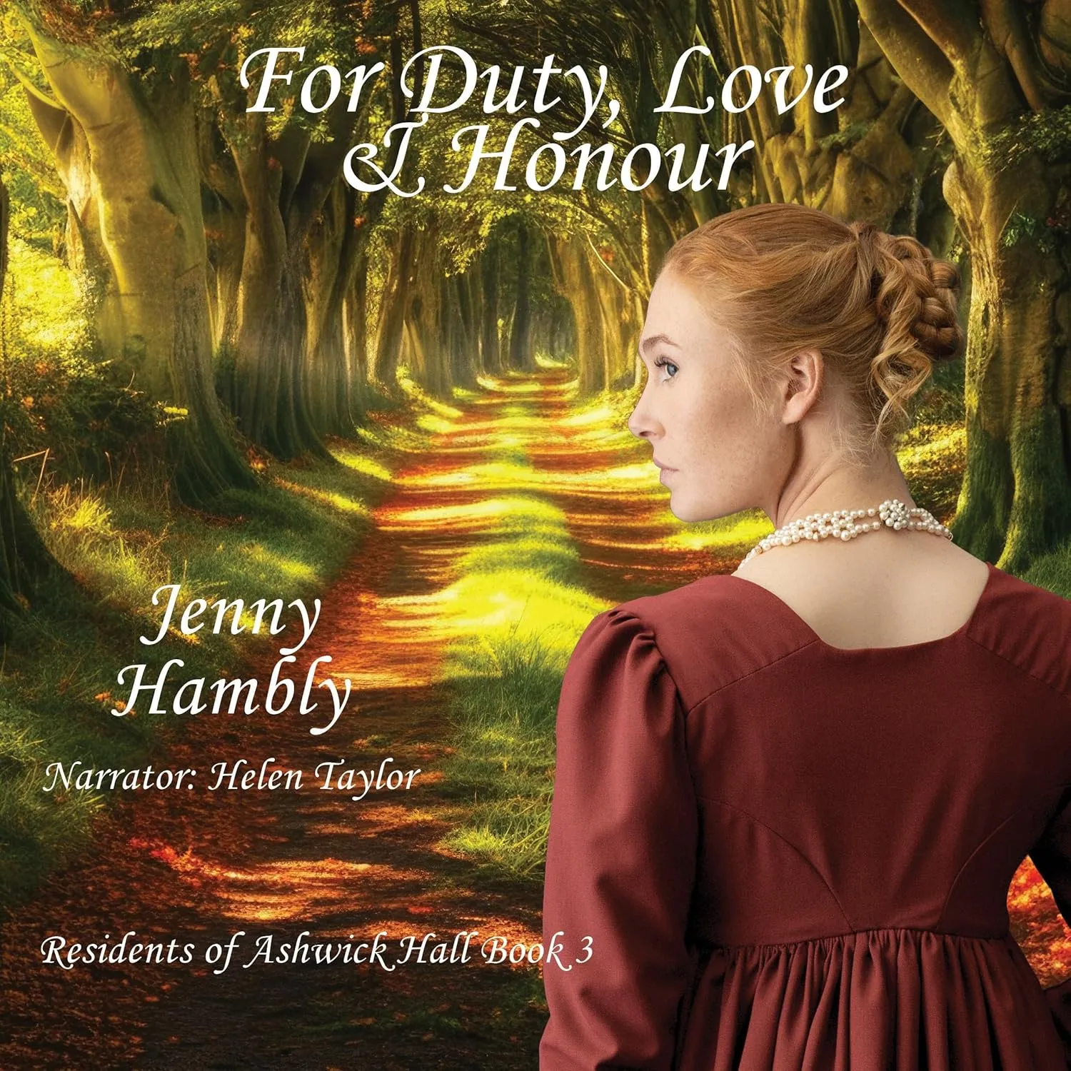 For Duty, Love & Honour: Residents of Ashwick Hall