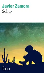 Javier Zamora, "Solito"