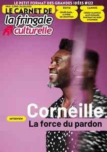 Le Carnet de La Fringale Culturelle N.122 - 24 Mai 2025