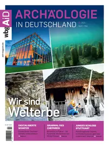 Archäologie in Deutschland - April-Mai 2025