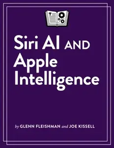 Take Control of Siri AI and Apple Intelligence
