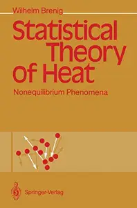 Statistical Theory of Heat: Nonequilibrium Phenomena