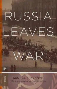 Russia Leaves the War (Princeton Classics)