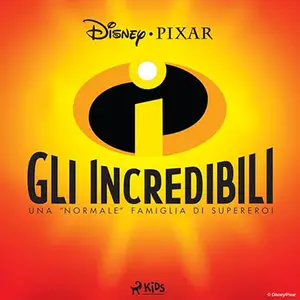 «Gli Incredibili» by Disney, Ilenia Provenzi