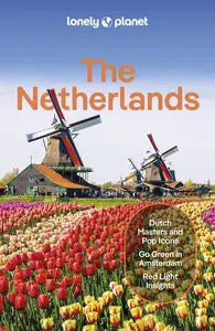 Lonely Planet the Netherlands, 9th Edition