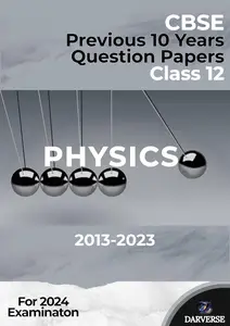 DARVERSE CBSE Previous Year Question Papers for Class 12th Physics