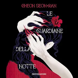 «Le guardiane della notte» by Cheon Seon-ran