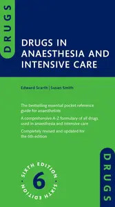 Drugs in Anaesthesia and Intensive Care, 6th Edition