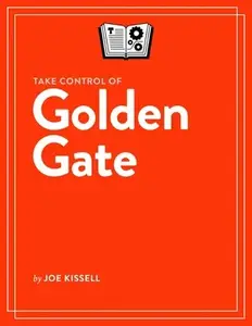 Take Control of Golden Gate