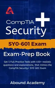 CompTIA Security+ SY0-601 Exam-Prep Book