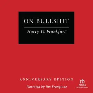 On Bullshit: Anniversary Edition [Audiobook]