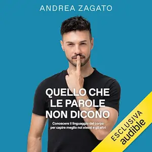 «Quello che le parole non dicono» by Andrea Zagato