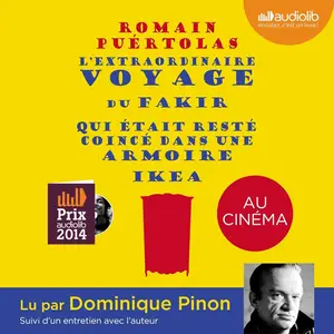 Romain Puértolas, "L'extraordinaire voyage du fakir qui était resté coincé dans une armoire IKEA"