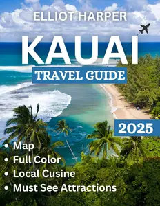 KAUAI Travel Guide 2025