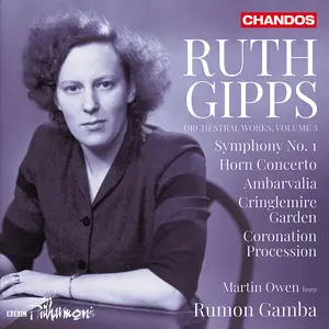 Martin Owen, BBC Philharmonic Orchestra, Rumon Gamba - Gipps: Orchestral Works Vol. 3 (2025) [Official Digital Download 24/96]