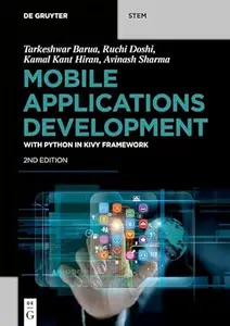 Mobile Applications Development: with Python in Kivy Framework, 2nd Edition