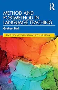 Method and Postmethod in Language Teaching