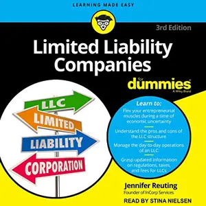 Limited Liability Companies for Dummies: 3rd Edition [Audiobook]