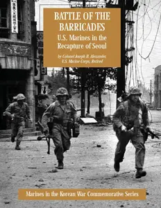 Battle of the Barricades: U.S. Marines in the Recapture of Seoul (Marines in the Korean War Commemorative Series)