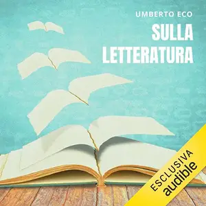 «Sulla letteratura» by Umberto Eco