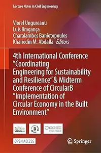 4th International Conference "Coordinating Engineering for Sustainability and Resilience" & Midterm Conference of Circul