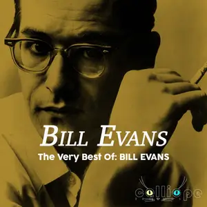 Bill Evans - The Very Best of Bill Evans (2026) [Official Digital Download]