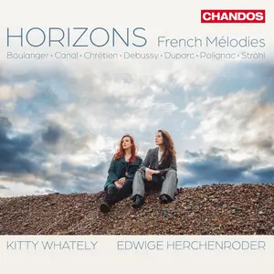 Kitty Whately & Edwige Herchenroder - Horizons French Mélodies (2025) [Official Digital Download 24/96]