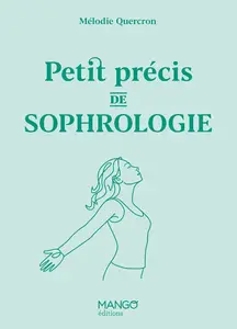 Mélodie Quercron, "Petit précis de sophrologie"