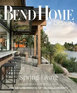 Bend Home + Design - Spring 2023
