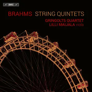 Gringolts Quartet & Lilli Maijala - Brahms: String Quintets (2024) [Official Digital Download 24/96]