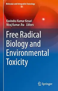Free Radical Biology and Environmental Toxicity