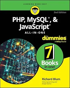 PHP, MySQL, & JavaScript All-In-One For Dummies (2nd Edition)