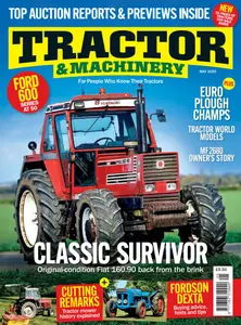 Tractor & Machinery - May 2025