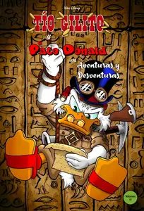 Tío Gilito y el Pato Donald. Aventuras y Desventura Tomos 9 a 11