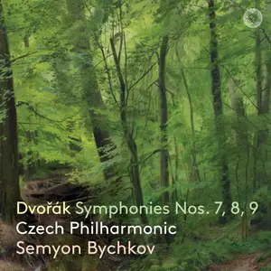 Semyon Bychkov & Czech Philharmonic - Dvořák: Symphonies Nos. 7, 8, 9 (2024)