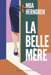Moa Herngren, "La belle-mère"