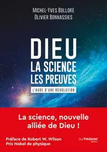 Michel-Yves Bolloré, Olivier Bonnassies, "Dieu : La science Les preuves"