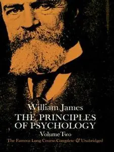 The Principles of Psychology, Vol. 2 (Repost)