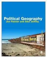 Political Geography: An Introduction to Space and Power