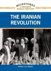 The Iranian Revolution (Milestones in Modern World History) (repost)