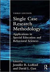 Single Case Research Methodology 3rd Edition