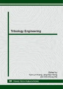 Tribology Engineering: Selected, Peer Reviewed Papers Fom the International Conference on Engineering Tribology Technology 2014