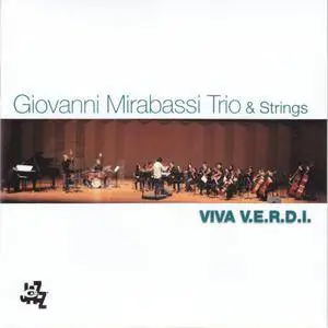 Giovanni Mirabassi Trio & Strings - Viva V.E.R.D.I. (2013) {CAM Jazz}