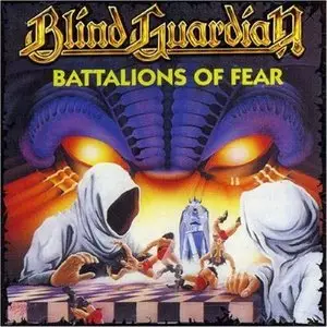 Blind Guardian - Battalions Of Fear (1988) [Remixed, Remastered & Expanded Edition '2007]