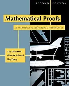 Mathematical Proofs: A Transition to Advanced Mathematics